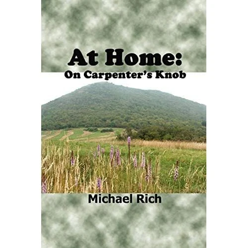 At Home: On Carpenters Knob -  NEW Michael Rich