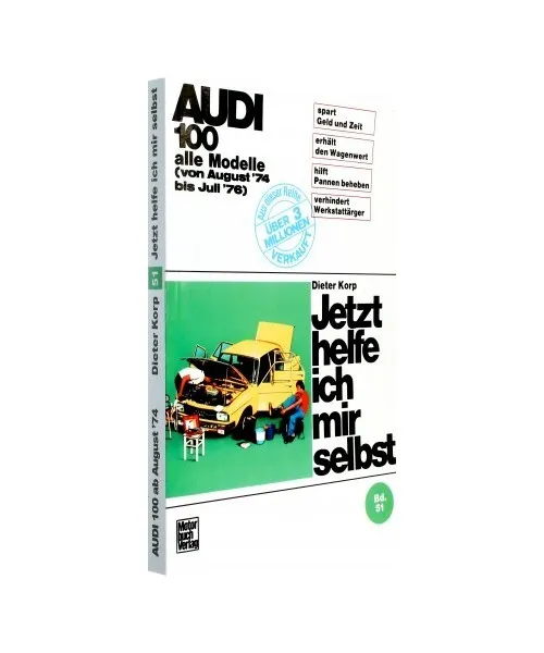 Audi 100 alle Modelle von Aug.74 bis Juli 76, Dieter Korp