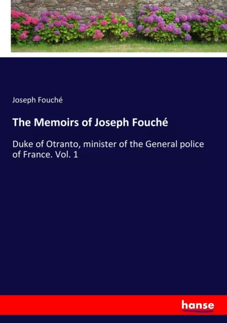 Joseph Fouché | The Memoirs of Joseph Fouché | Taschenbuch | Englisch (2018)