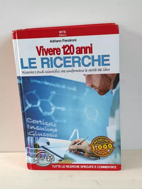 Libro Vivere 120 Anni - Le Ricerche - Adriano Panzironi