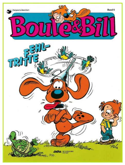 Boule & Bill  #4 »Fehltritte« [Delta Verlag] 💥 2. Auflage 1997 💥