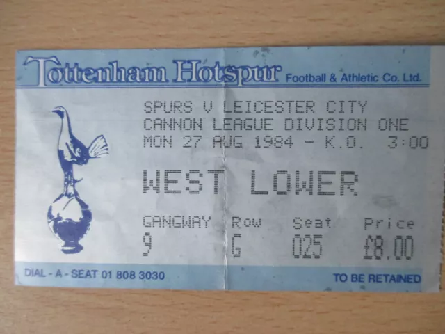 Tottenham v Leicester 1984 Division One original used ticket Spurs 1984/85 vgc