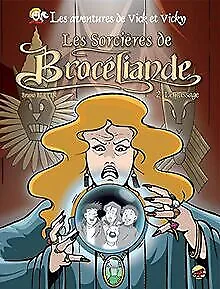 Vick et Vicky T.9 - les Sorcières de Broceliande - ... | Buch | Zustand sehr gut