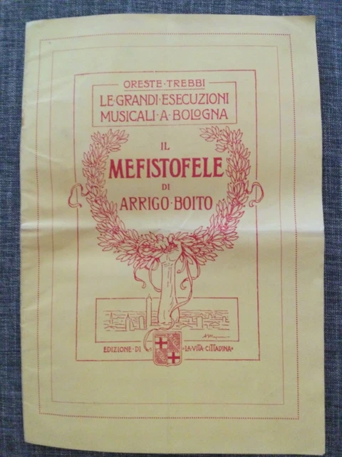 Mefistofele Arrigo Boito A. Majani Nasica Bologna 1918