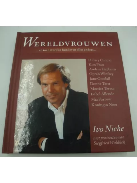 IVO NIEHE Wereldvrouwen - naar het leven getekend door Siegfried Woldhek 2004 De