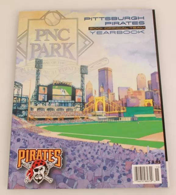 2001 Pittsburgh Pirates Official Team Yearbook--PNC Park Opening Day