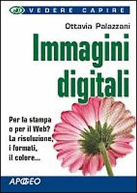 Libri Ottavia Palazzani - Immagini Digitali. Ediz. Illustrata