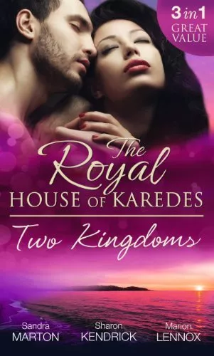 The Royal House of Karedes: Two Kingdoms: Billionaire Prince, Pregnant Mistre.