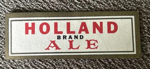 Vintage Holland Brand Ale 2.8" Beer Neck Bottle Label