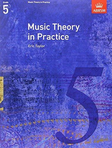 Music Theory in Practice, Grade 5 (Music Theory in Practice (ABRSM))