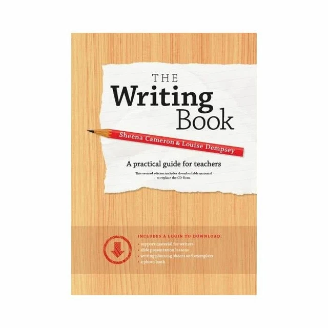 The Writing Book: A Practical Guide for Teachers by Sheena Cameron