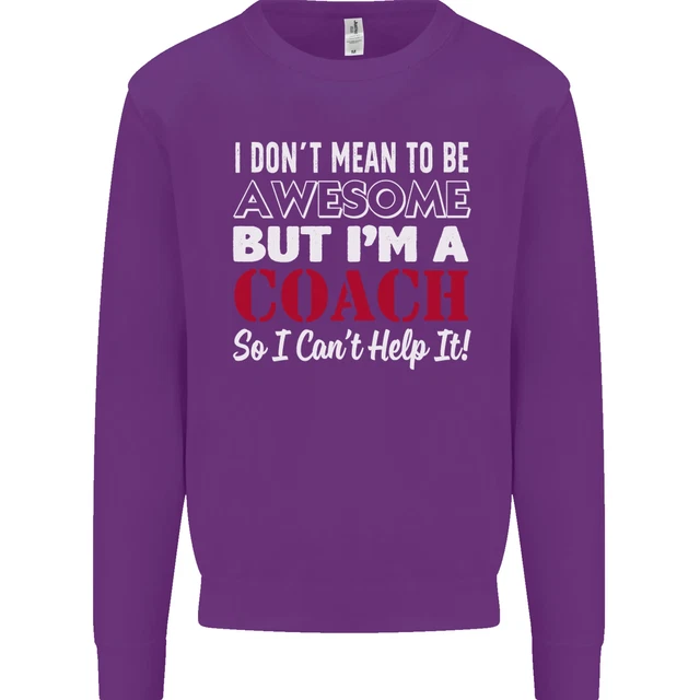 Felpa maglione I Dont Mean to but Im a Coach Rugby Footy 8