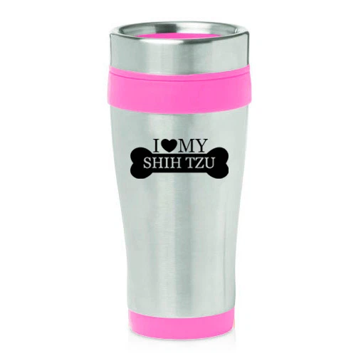 Stainless Steel Insulated 16oz Travel Mug Coffee Cup I Love My Shih Tzu