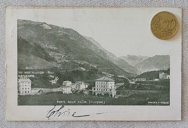 Cartolina Ponte della Selva valle seriana Bergamo. Viaggiata