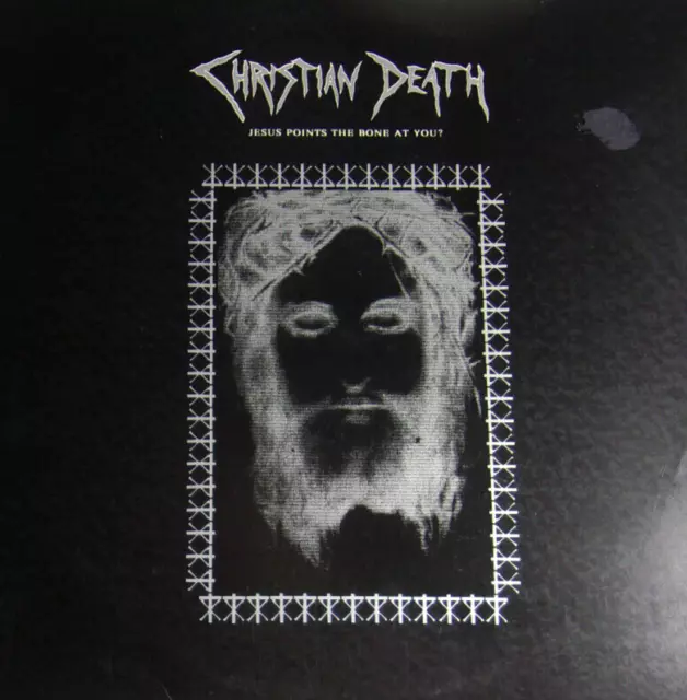 Christian Death - Jesus Points The Bone At You? - Uk 91