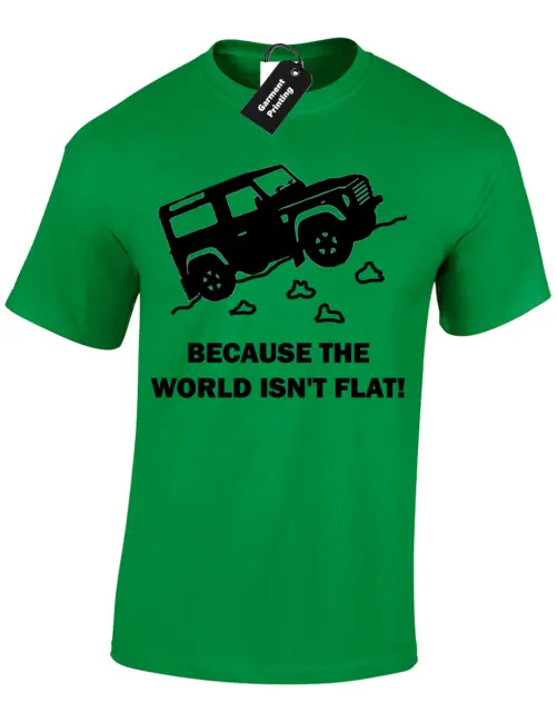 T-Shirt Da Uomo World Isn't Flat Land Discovery 4X4 Rover Defender Off Road 7