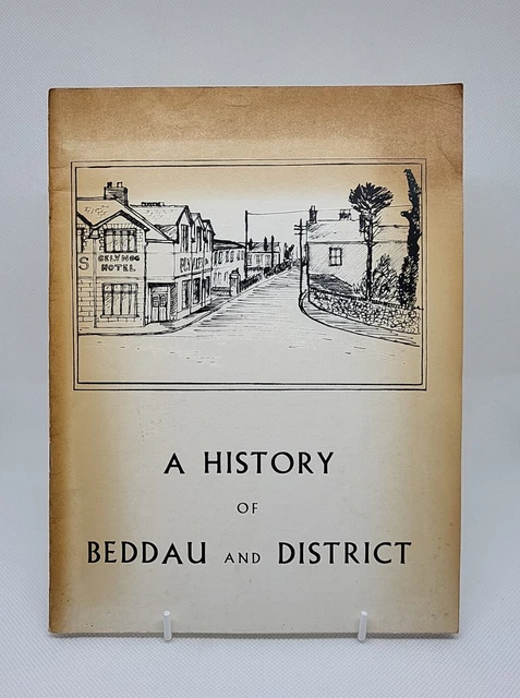 Eine Geschichte von Beddau & District - Dillwyn Lewis: SIGNIERT, 1965 PB, hundertjährige Auflage