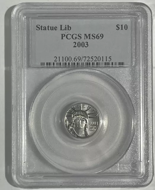 2003 MS-69 Platinum Statue of Liberty American Eagle 1/10 oz $10 PCGS Graded