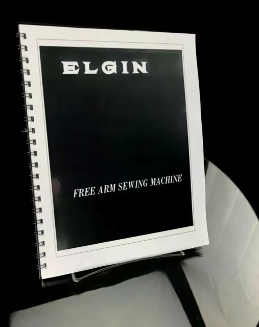 Elgin 4400F Free Arm Sewing Machine Instructions Manual User Guide SPIRAL BOUND