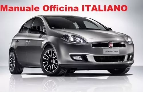 Nuova FIAT Bravo (2007/ 2014) Manuale Officina Riparazione ITALIANO