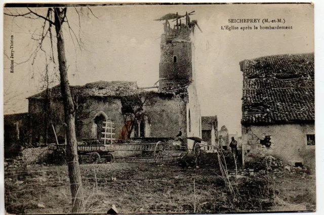 SEICHEPREY - Meurthe et Moselle - CPA 54 - l'église aprés le bombardement