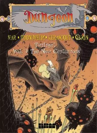 Joann Sfar Lewis Trondheim Dungeon: Twilight Vol.3: The New Centurions (Poche)