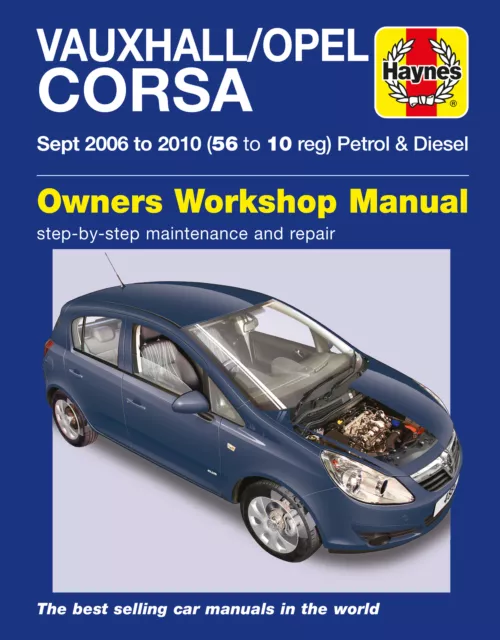 Vauxhall/Opel Corsa Petrol & Diesel (Sept 06 - 10) Haynes Manual (Paperback)