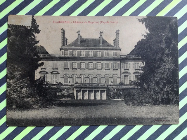 cpa 95 - SAINT GERVAIS Façade Nord du CHÂTEAU de MAGNITOT Ecrite en 1914