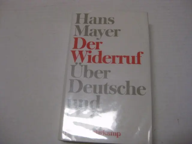 GERMAN JUDAICA Der Widerruf : über Deutsche und Juden by Hans Mayer