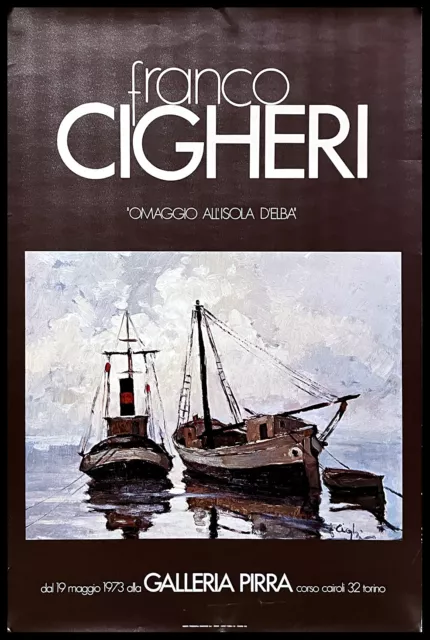 1973 * Manifesto, Poster Arte "CIGHERI - Galleria Pirra Torino - 1973" Italia (B