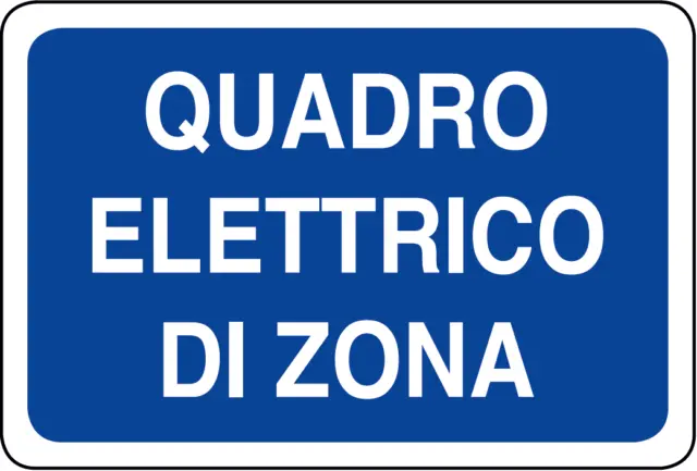 Cartello segnaletica QUADRO ELETTRICO DI ZONA 200x300 mm