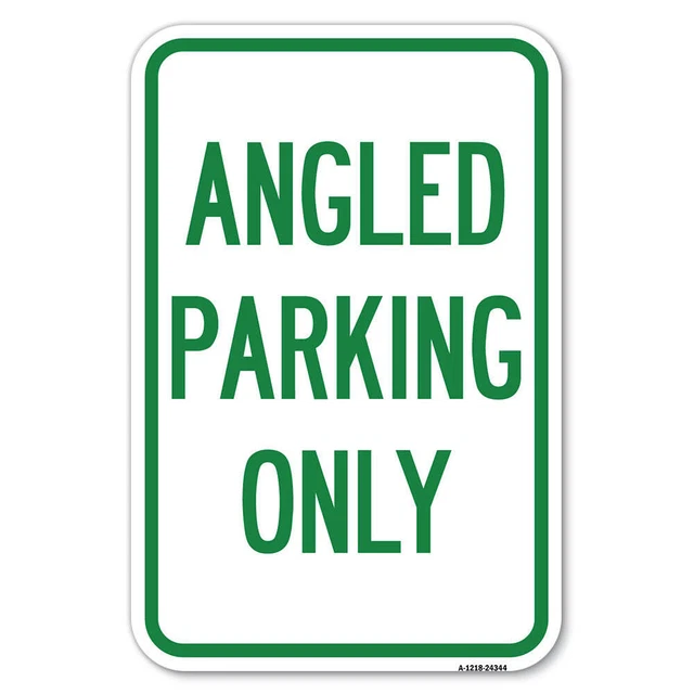 Angle Parking Only Heavy-Gauge Aluminum Sign
