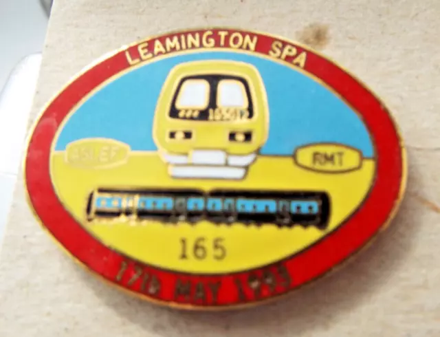 Aslef Rmt(Nur) Railway Union Badge Ltd Edt    Leamington Spa 1998