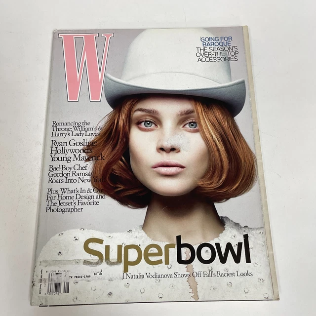 W MAGAZINE AUGUST 2006 Natalia Vodianova Ryan Gosling Gordon Ramsay £10