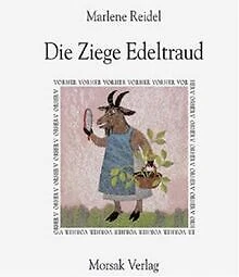 Die Ziege Edeltraud von Reidel, Marlene | Buch | Zustand sehr gut