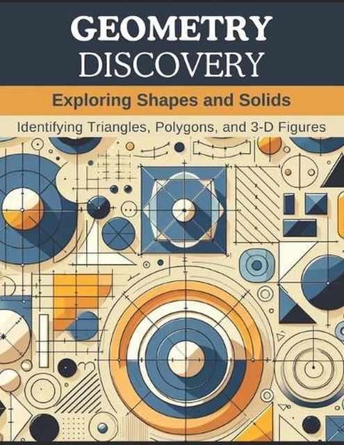 GEOMETRY DISCOVERY: EXPLORING Shapes and Solids: Identifying Triangles ...