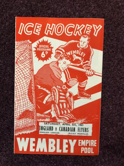 Ice Hockey programme Wembley England v Canadian Flyers 6th April 1963