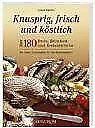 Knusprig, frisch und köstlich von Sabine Kählau | Buch | Zustand gut