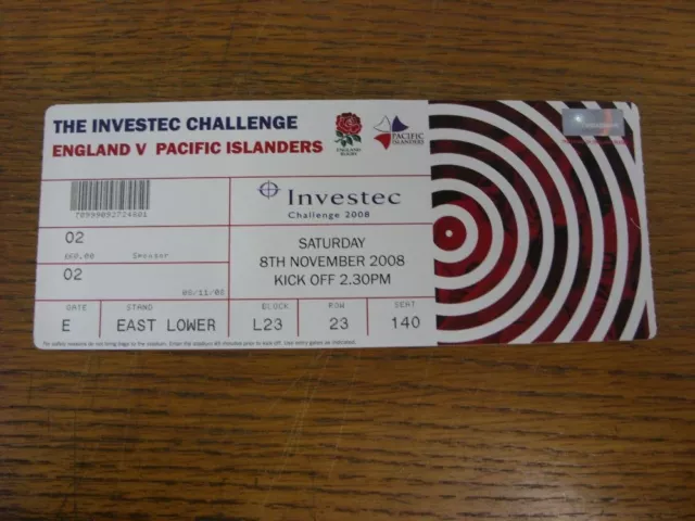 08/11/2008 Ticket: Rugby Union - England v Pacific Islanders [At Twickenham]. FR