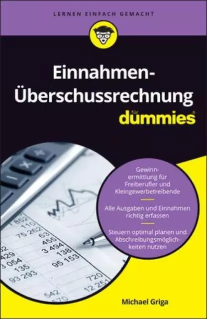 Einnahmen-Überschussrechnung für Dummies | Michael Griga | Taschenbuch | 242 S.