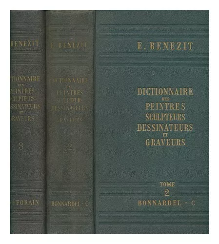 B�N�ZIT, E. C. (1854-1920) Dictionnaire critique et documentaire des peintres, s