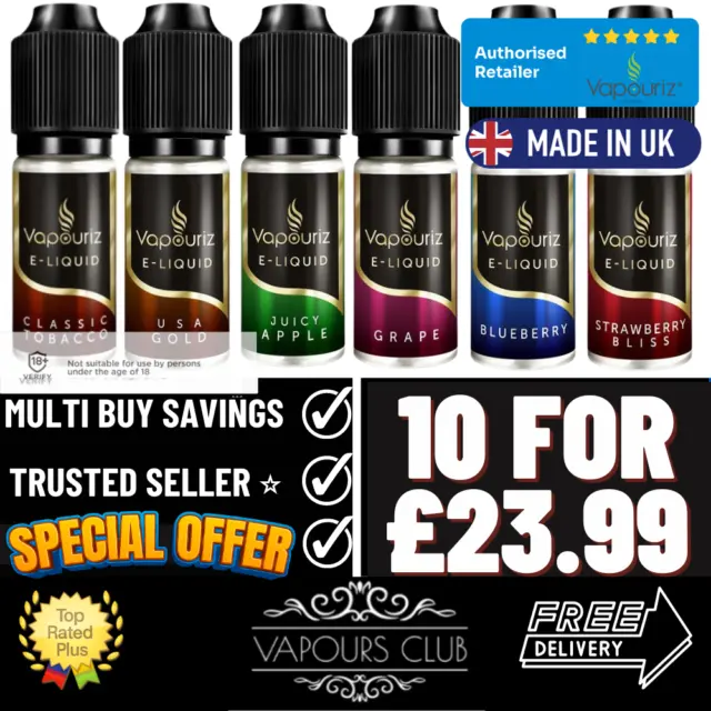 Vapouriz E-Liquid | Ecig E Liquids | * 10 FOR £23.99 * | All Flavours In Stock