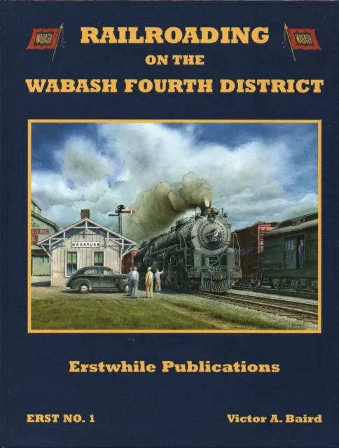 Railroading on the Wabash Fourth District