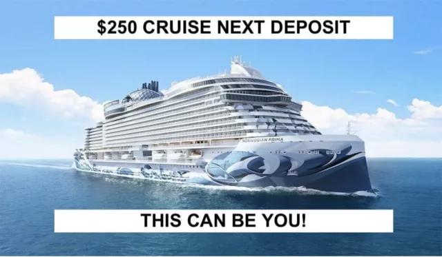 NCL Cruise Next Deposit $250 - Expiring 02/2025 - $250 Value