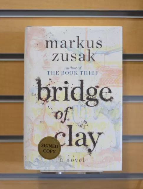 Bridge of Clay signed by Markus Zusak  Hardback First Edition