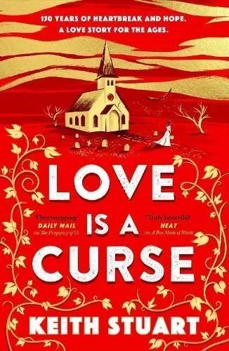 Love is a Curse A mystery lying buried. A love story for the ages 9780751572995