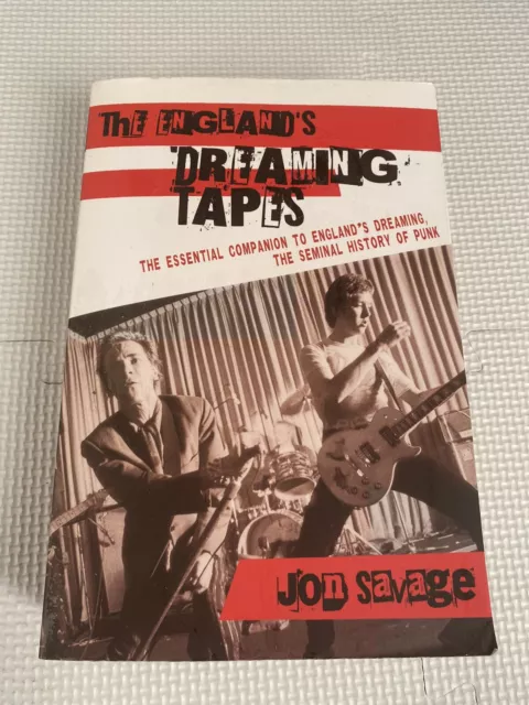 The England's Dreaming Tapes Paperback Jon Savage Punk Sex Pistols