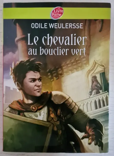 Le chevalier au bouclier vert Odile Weulersse