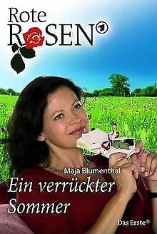 Rote Rosen: Ein verrückter Sommer von Maja Blumenthal | Buch | Zustand gut