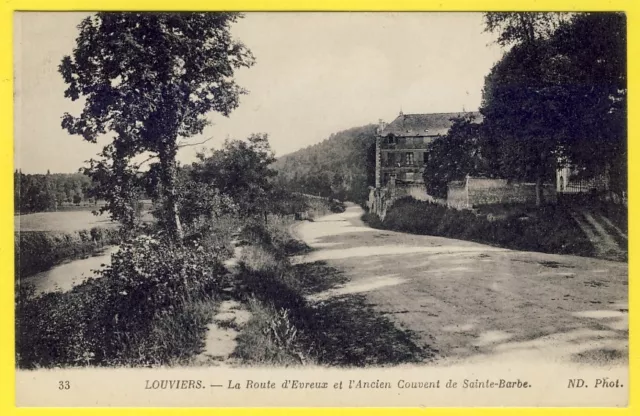 cpa 27 - LOUVIERS (Eure) La Route d'EVREUX and the Old CONVENT of SAINT BEARD